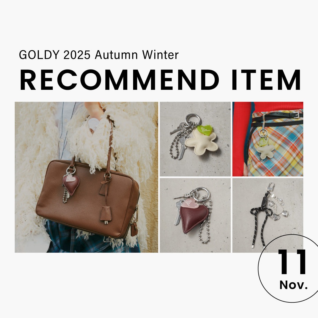 GOLDY ｜November 2025 "RECOMMEND ITEM"