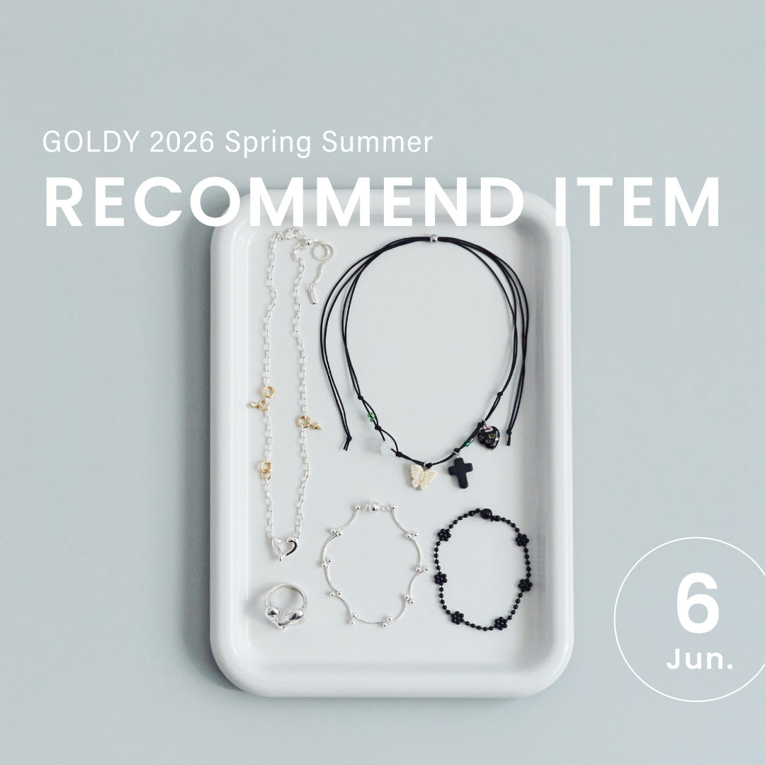 GOLDY ｜June 2026 "RECOMMEND ITEM"