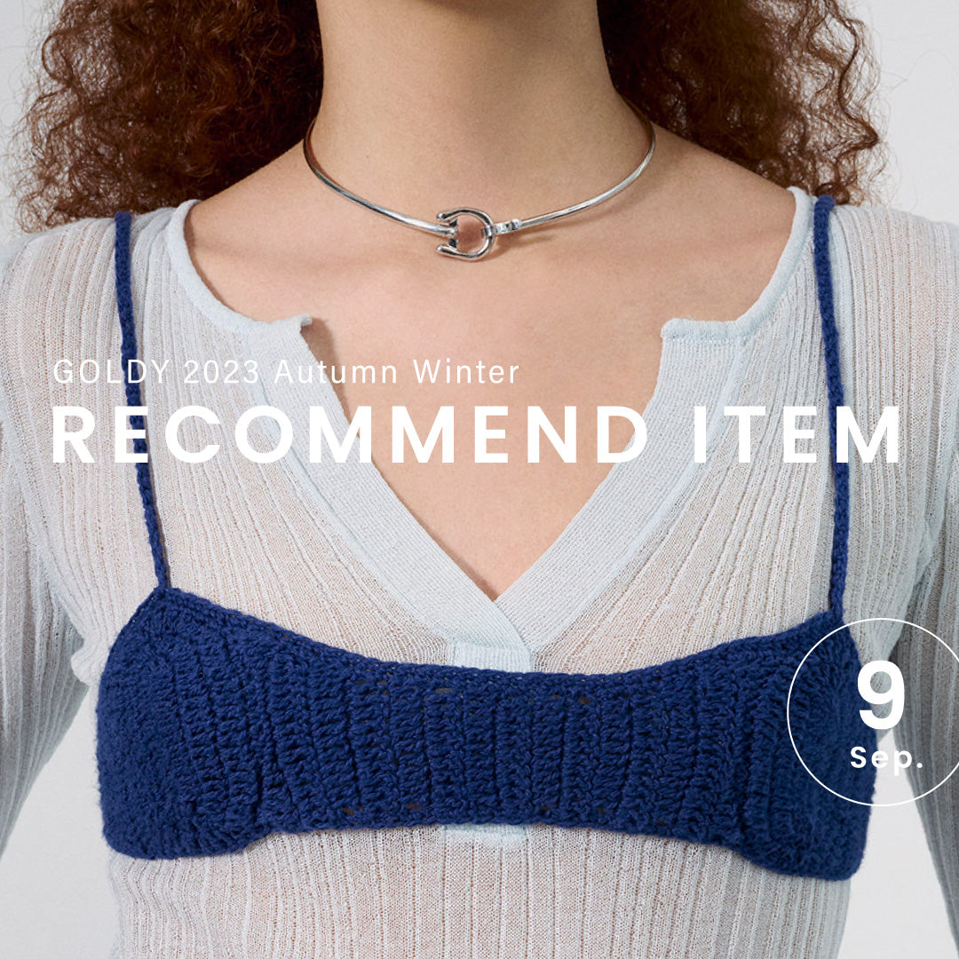 GOLDY ｜September 2023 "RECOMMEND ITEM"