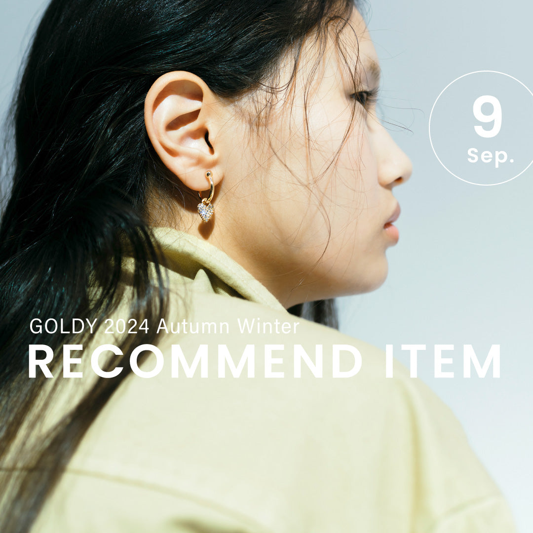 GOLDY ｜September 2024 "RECOMMEND ITEM"