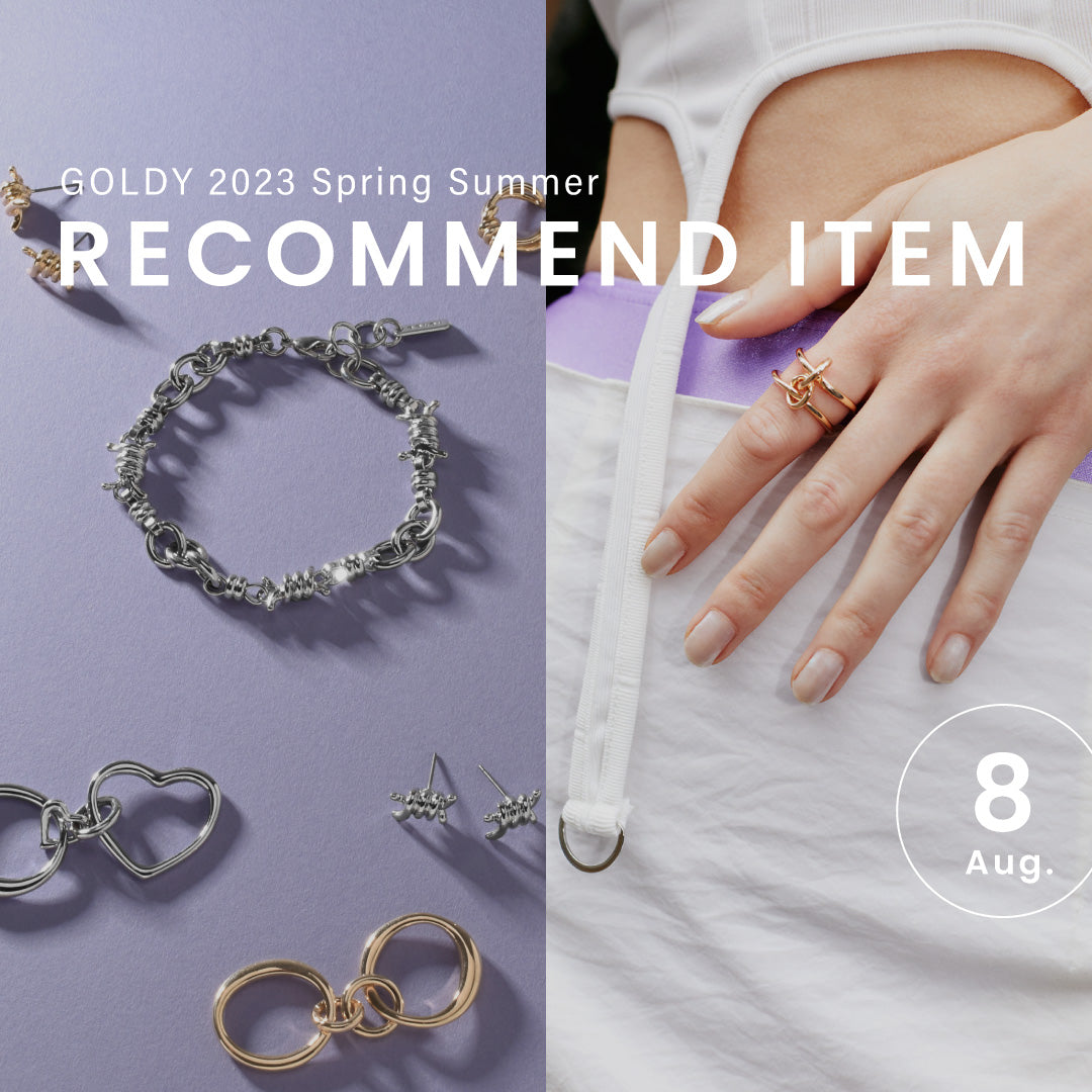 GOLDY ｜August  2023 "RECOMMEND ITEM"